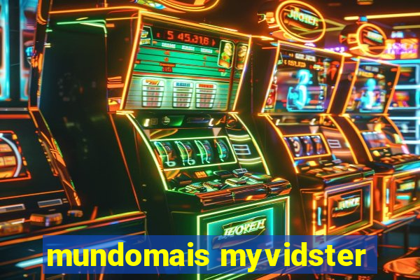 mundomais myvidster